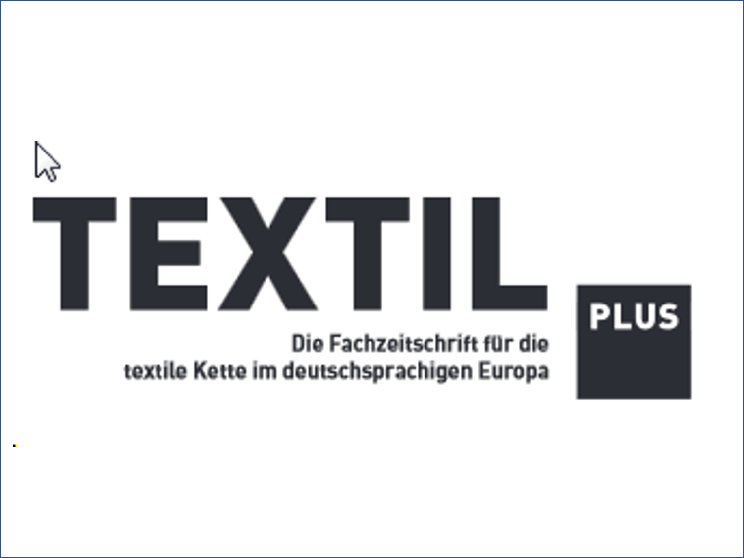 TEXTILplus - Fachzeitschrift für die textile Kette